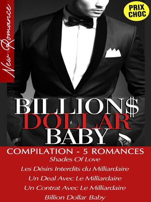 cover image of Compilation 5 Romans de Milliardaires (New Romance)